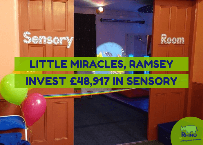 Little Miracles in Ramsey use £48,917 funding on Rhino UK’s Sensory Equipment